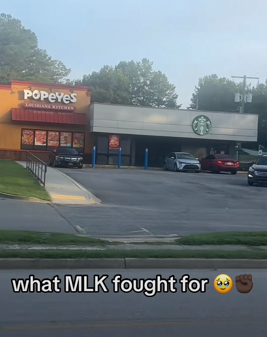 “What MLK fought for” text over a picture of a Popeye’s next to a Starbucks.