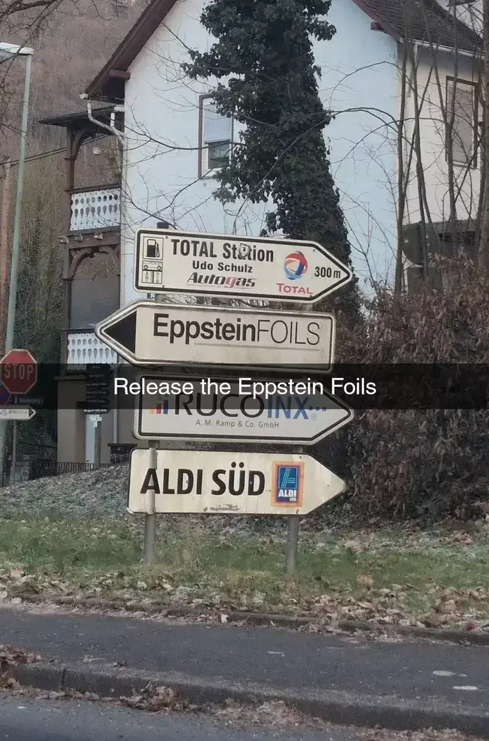 A road sign labeled "EppsteinFoils" with a caption "Release the Eppstein Foils"