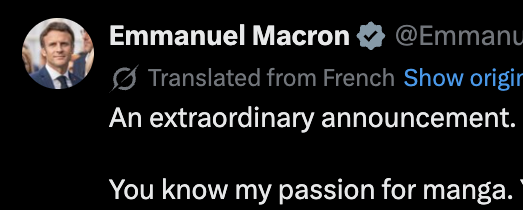 Emmanuel Macron post on Twitter: An extraordinary announcement. You know my passion for manga.